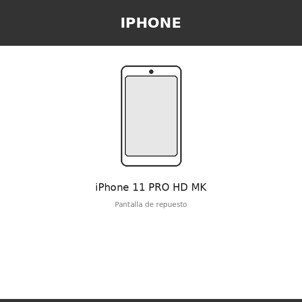 Pantalla iPhone 11 PRO HD MK (INCELL)