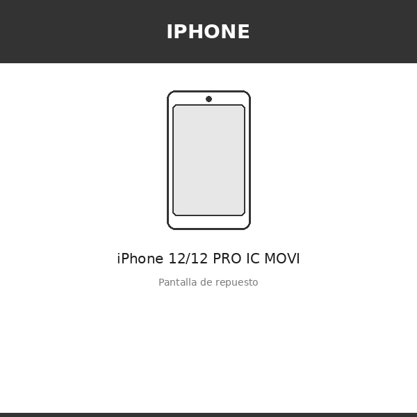 Pantalla iPhone 12/12 PRO IC MOVI (OLED)