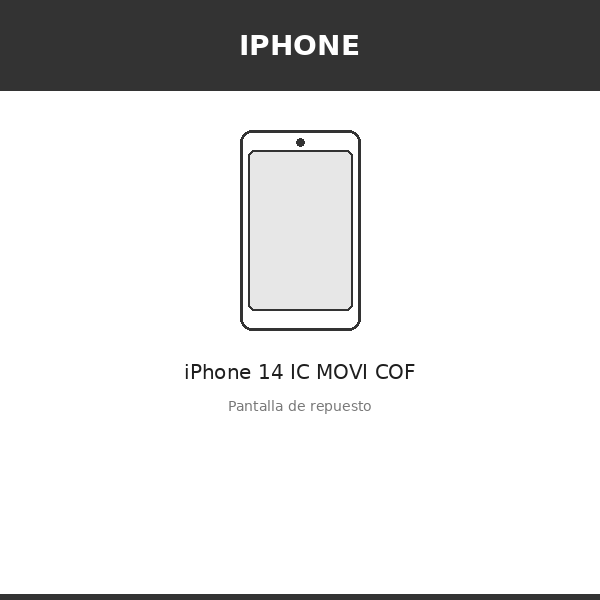Pantalla iPhone 14 IC MOVI COF (INCELL)