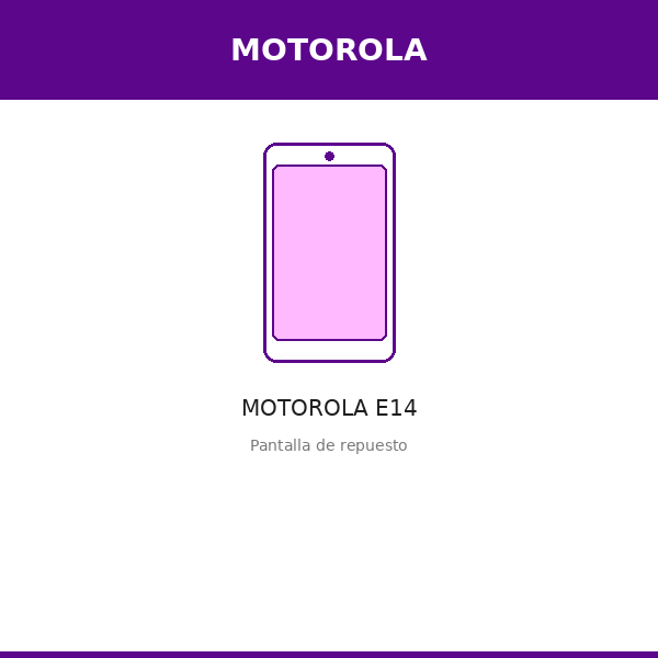 Pantalla MOTOROLA E14 (ORI)