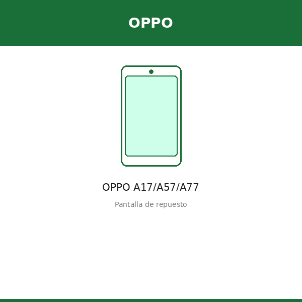 Pantalla OPPO A17/A57/A77 (ORI)