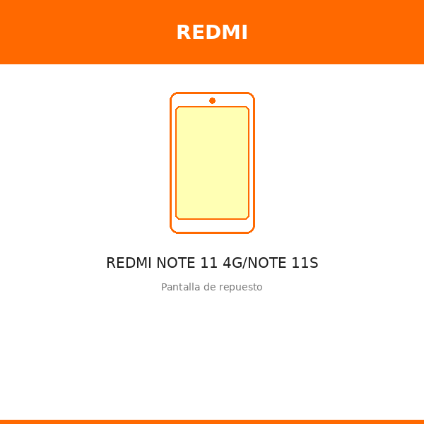 Pantalla REDMI NOTE 11 4G/NOTE 11S (TFT)