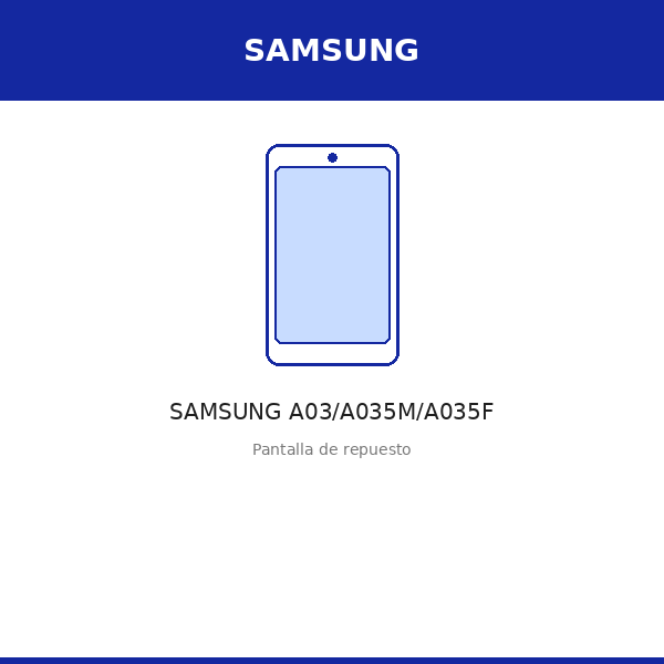 Pantalla SAMSUNG A03/A035M/A035F (ORI)