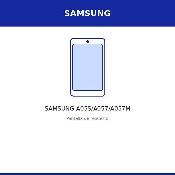Pantalla SAMSUNG A05S/A057/A057M (ORI)
