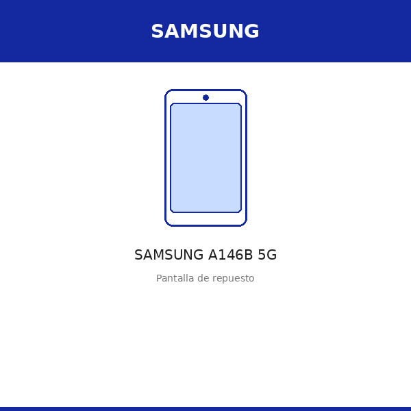 Pantalla SAMSUNG A146B 5G (ORI)