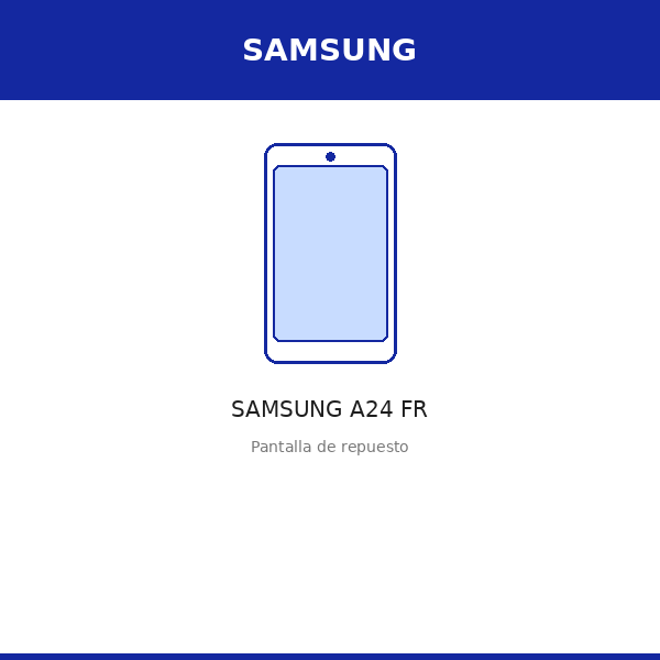 Pantalla SAMSUNG A24 FR (OLED)