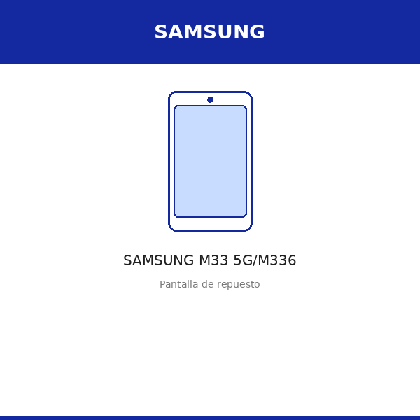 Pantalla SAMSUNG M33 5G/M336 (INCELL)