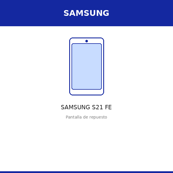 Pantalla SAMSUNG S21 FE (INCELL)