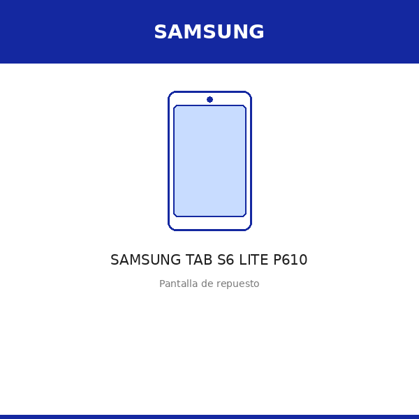 Pantalla SAMSUNG TAB S6 LITE P610 (ORI)