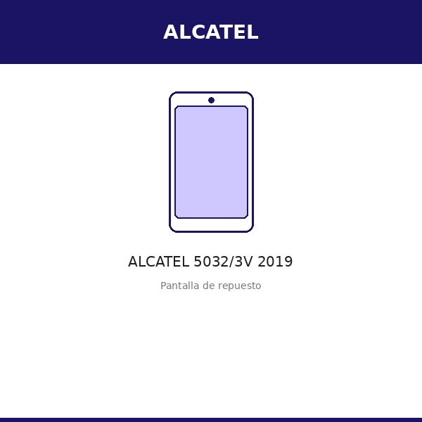Pantalla ALCATEL 5032/3V 2019 (ORI)