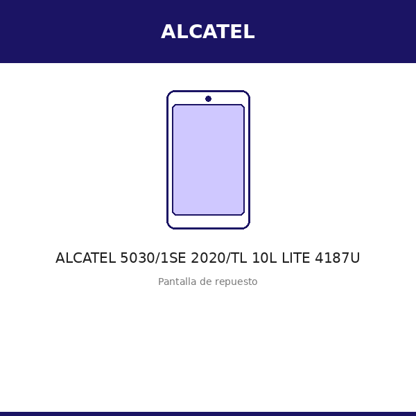 Pantalla ALCATEL 5030/1SE 2020/TL 10L LITE 4187U (ORI)