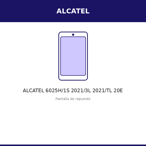 Pantalla ALCATEL 6025H/1S 2021/3L 2021/TL 20E (ORI)