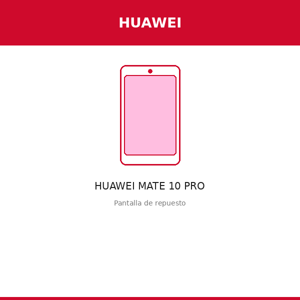 Pantalla HUAWEI MATE 10 PRO (SW)