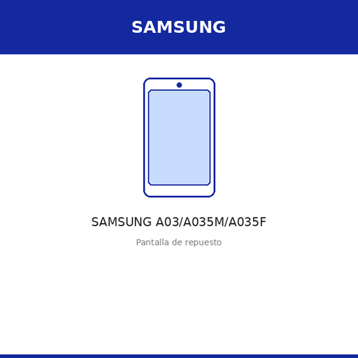 [SAM-100131-ORI] Pantalla SAMSUNG A03/A035M/A035F (ORI)