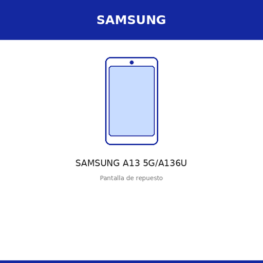 [SAM-1117-ORI] Pantalla SAMSUNG A13 5G/A136U (ORI)