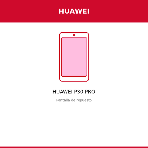 [HUA-1704-OLE] Pantalla HUAWEI P30 PRO (OLED)