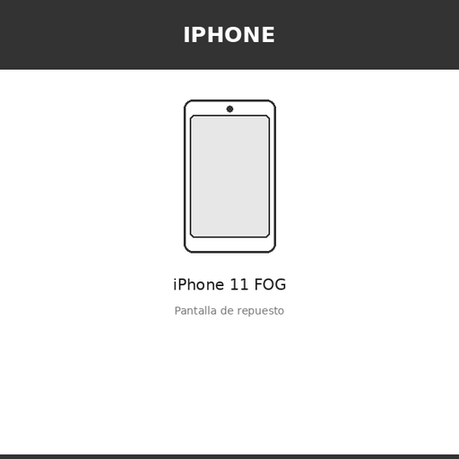 [IPH-3387-INC] Pantalla iPhone 11 FOG (INCELL)