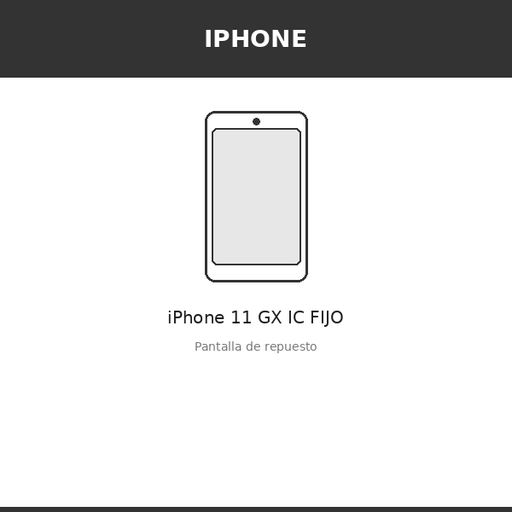 [IPH-1730-OLE] Pantalla iPhone 11 GX IC FIJO (OLED)