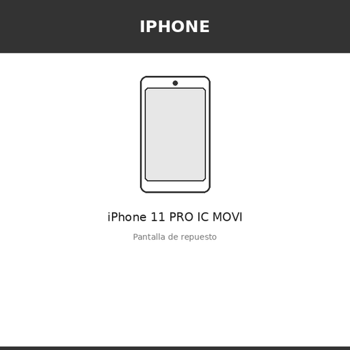 [IPH-1191-OLE] Pantalla iPhone 11 PRO IC MOVI (OLED)