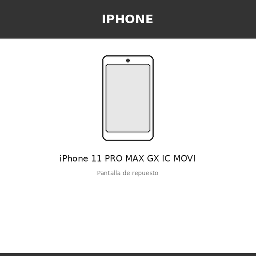 [IPH-100425-OLE] Pantalla iPhone 11 PRO MAX GX IC MOVI (OLED)