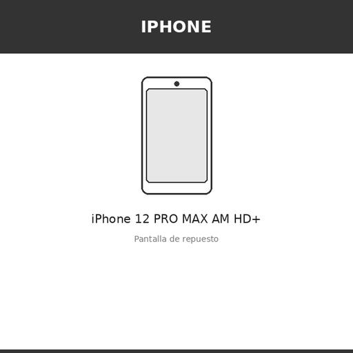 [IPH-4341-INC] Pantalla iPhone 12 PRO MAX AM HD+ (INCELL)