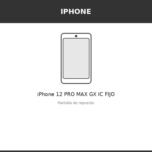 [IPH-100431-OLE] Pantalla iPhone 12 PRO MAX GX IC FIJO (OLED)