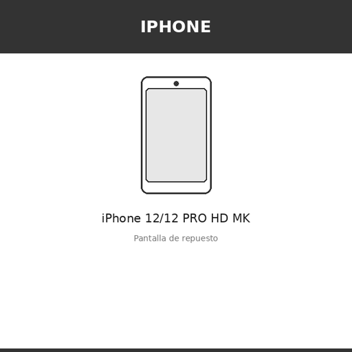 [IPH-3750-INC] Pantalla iPhone 12/12 PRO HD MK (INCELL)