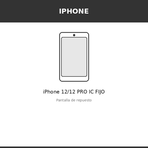 [IPH-1193-OLE] Pantalla iPhone 12/12 PRO IC FIJO (OLED)