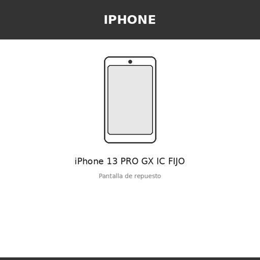 [IPH-2960-OLE] Pantalla iPhone 13 PRO GX IC FIJO (OLED)