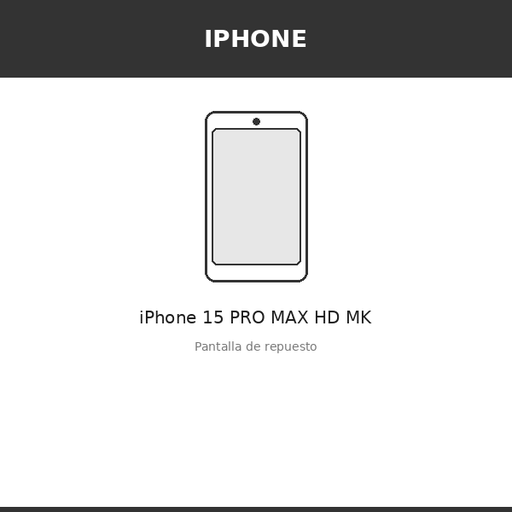 [IPH-3745-INC] Pantalla iPhone 15 PRO MAX HD MK (INCELL)